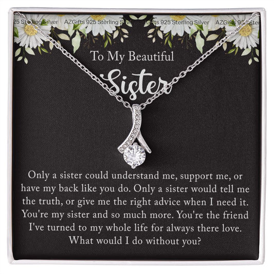 To My Sister Necklace, Sister to Sister, Birthday gift For Sister from Brother 2 Alluring Beauty Necklace