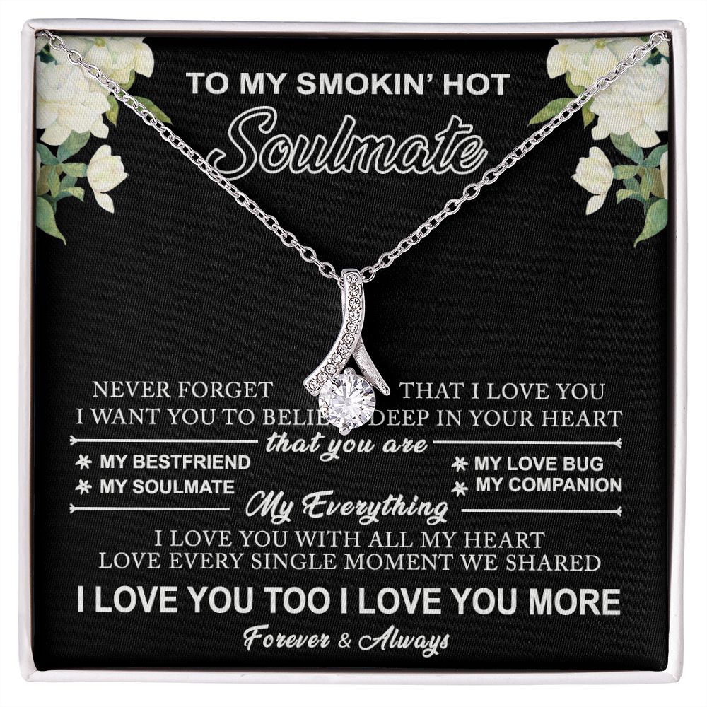 To My Smokin Hot Soulmate Necklace - Wife Gifts From Husband To My Wife Necklace, Gift for Her Romantic, Girlfriend Gifts Necklace for Wife from Men Includes Message Card and Gift Box 8 Alluring Beauty Necklace