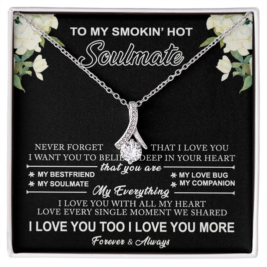 To My Smokin Hot Soulmate Necklace - Wife Gifts From Husband To My Wife Necklace, Gift for Her Romantic, Girlfriend Gifts Necklace for Wife from Men Includes Message Card and Gift Box 8 Alluring Beauty Necklace