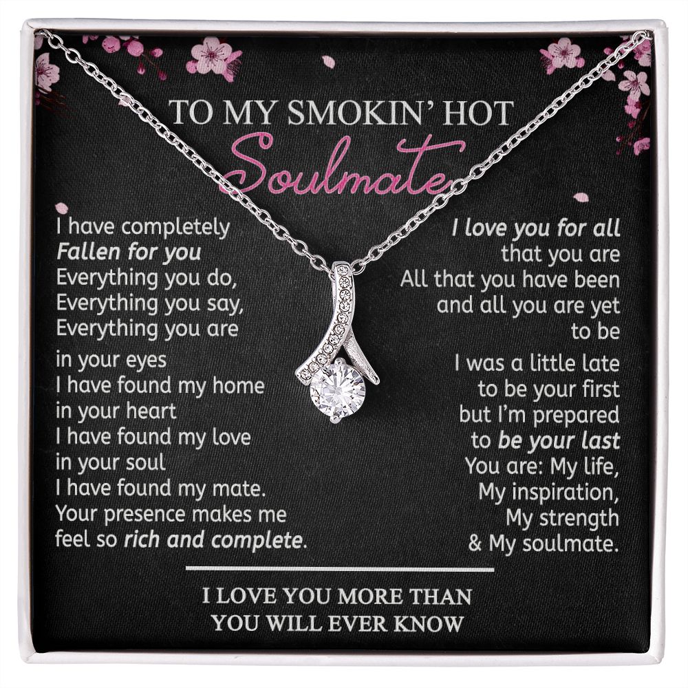 To My Smokin Hot Soulmate Necklace - Wife Gifts From Husband To My Wife Necklace, Gift for Her Romantic, Girlfriend Gifts Necklace for Wife from Men Includes Message Card and Gift Box 12 Alluring Beauty Necklace