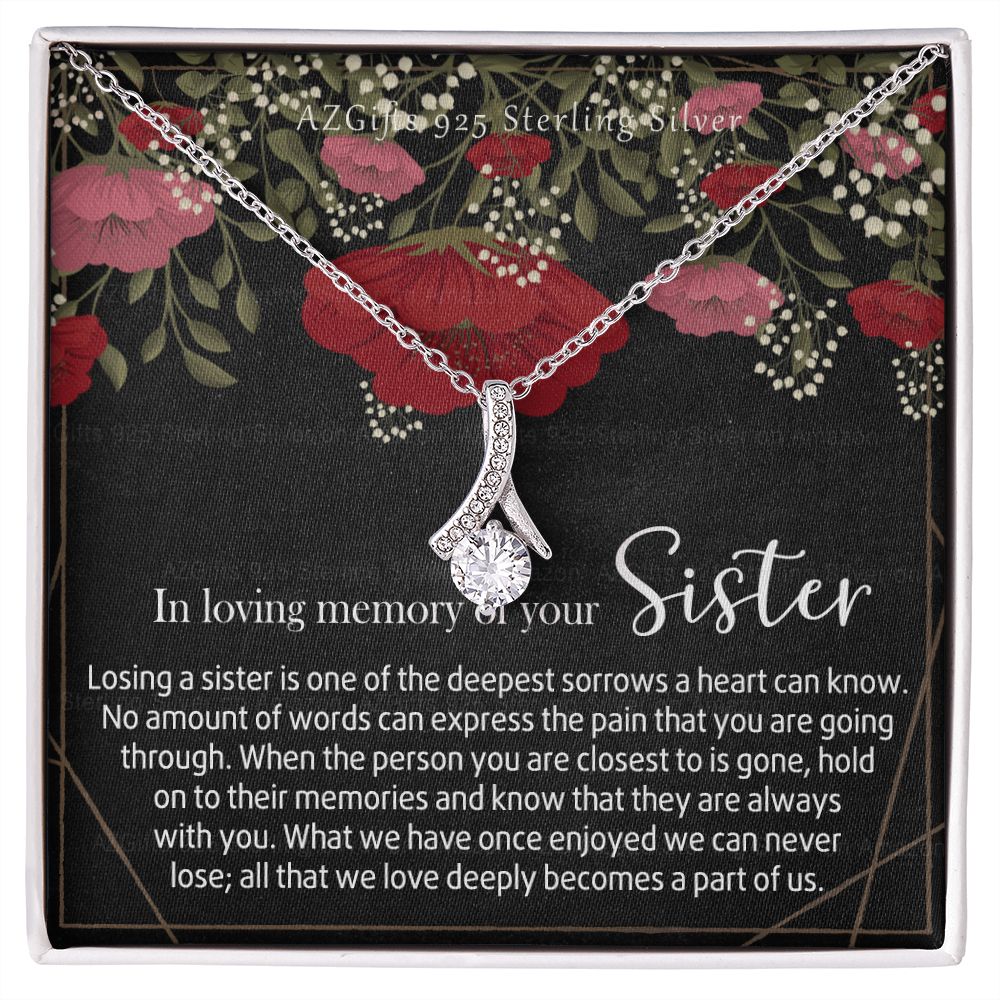 In Loving Memory of Your Sister Necklace Grief Gifts for Grieving Gift for Memorial Pendant Necklace Gifts for Remembrance Gifts for Bereavement Gifts Sorry for Your Loss 301 Alluring Beauty Necklace
