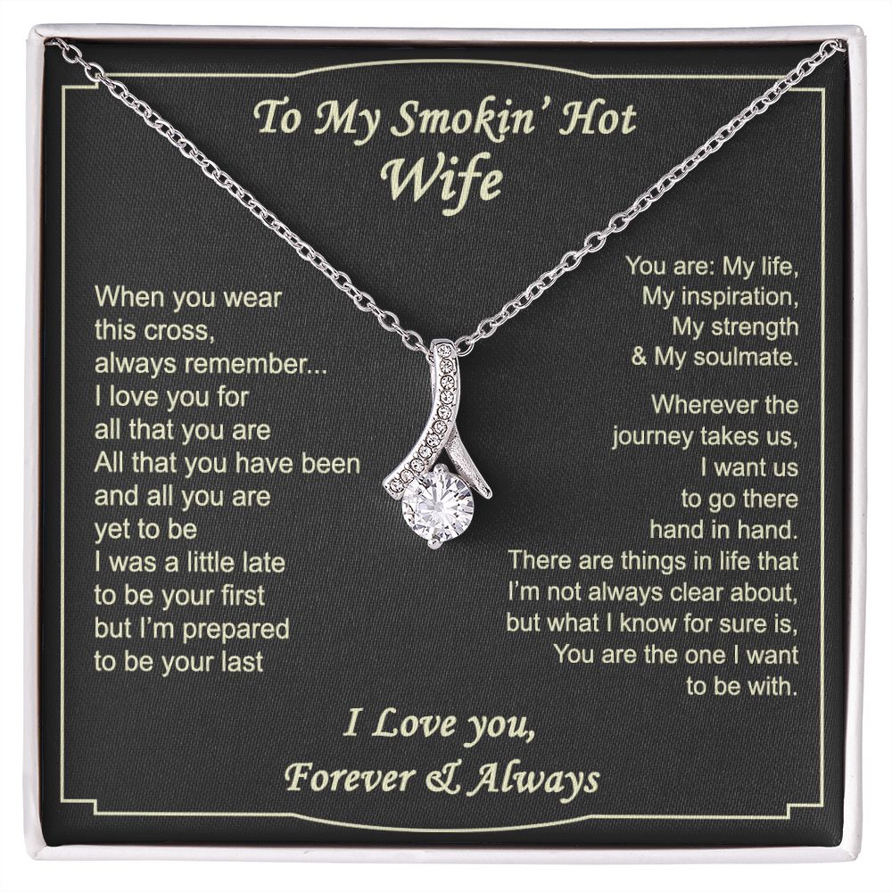 To My Smokin Hot Wife Necklace, Wedding Anniversary Jewelry For Women, Necklace For Wife from Husband, Gifts For Wife Birthday Gifts Necklace, Jewelry With Message Card In A Gift Box2 Alluring Beauty Necklace