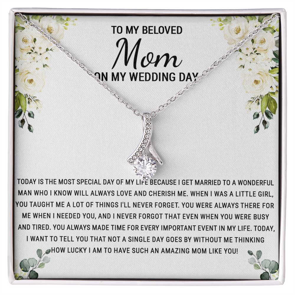 To My Beloved Mom On My Wedding Day Necklace, Daughter Gift for Mom, Bride Gift for Mother, Mother of Bride Gift, Necklace for Mother of Bride Wedding Day, To my Mom Necklace