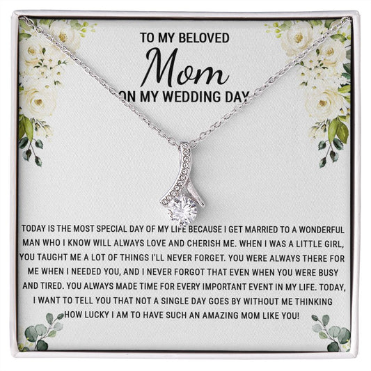 To My Beloved Mom On My Wedding Day Necklace, Daughter Gift for Mom, Bride Gift for Mother, Mother of Bride Gift, Necklace for Mother of Bride Wedding Day, To my Mom Necklace