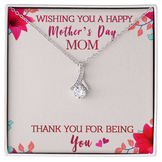 To My Mom Wishing You A Happy Mother's Day Gift From Daughter Or Son Thank You For Being You With Message Card Gift For Mom Alluring Beauty Necklace