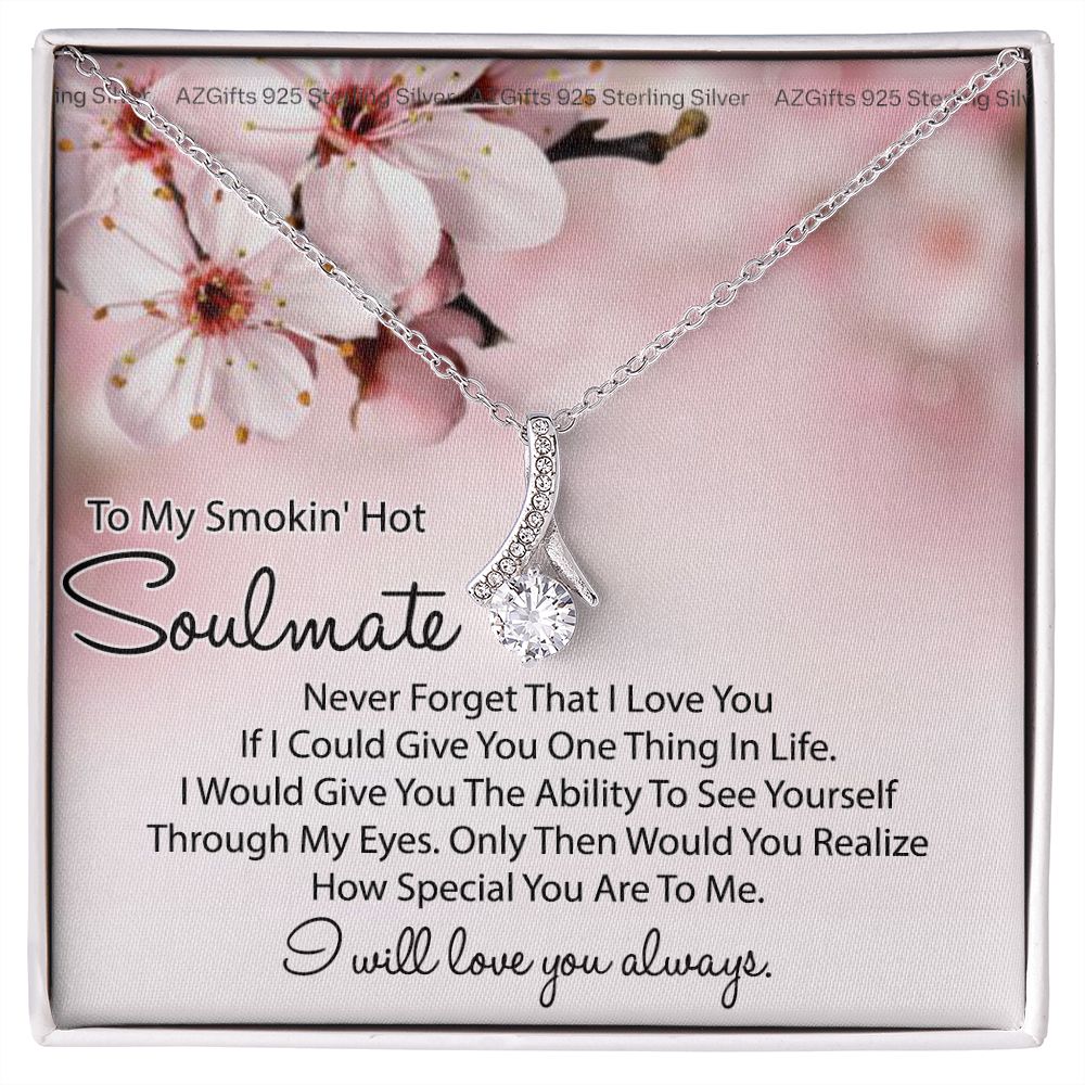 To My Smokin Hot Soulmate Necklace, Birthday Necklace For Wife, Anniversary Gift 2 Alluring Beauty Necklace