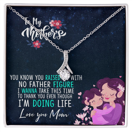 To My Mom Mother Necklace Pendant Gift From Daughter Thank You Even Though I'm Doing Life With Message Card Gift For Mom Alluring Beauty Necklace