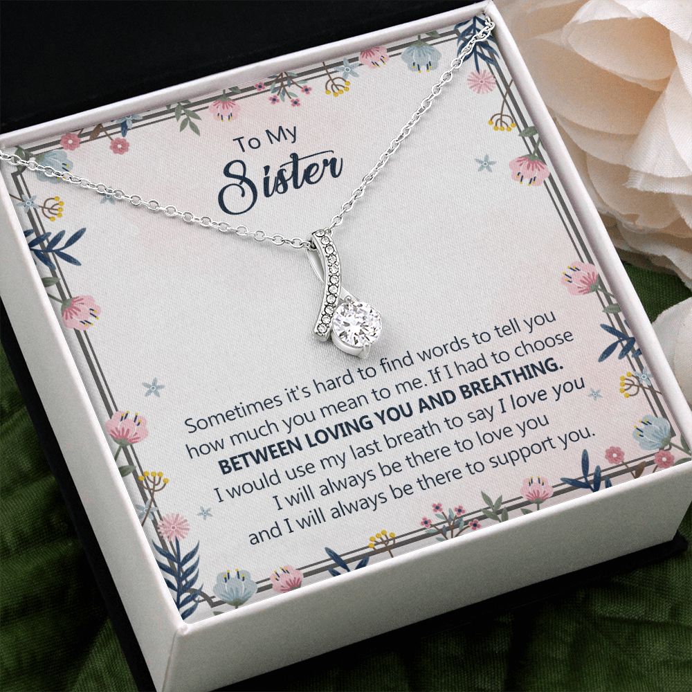 To My Sister Necklace Pendant Inspirational Jewelry For Women Teen Girl Family and Friendship Gifts Sisters Gifts Idea Sister Jewelry Necklace for Sisters Sentimental Gifts for Sister 301 Alluring Beauty Necklace