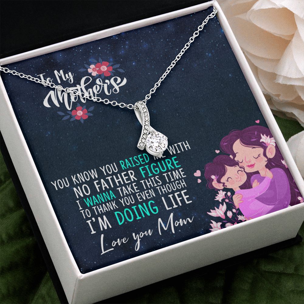 To My Mom Mother Necklace Pendant Gift From Daughter Thank You Even Though I'm Doing Life With Message Card Gift For Mom Alluring Beauty Necklace