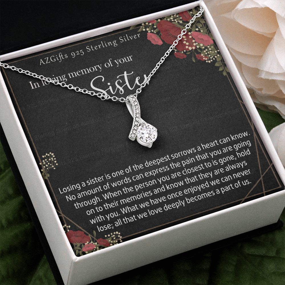 In Loving Memory Of Your Sister Necklace Memorial Gifts For Loss Of Sister Gift Mother Condolence Gift Grief Gift Remembrance Gifts for Bereavement Jewelry Gift for Women 301 Alluring Beauty Necklace