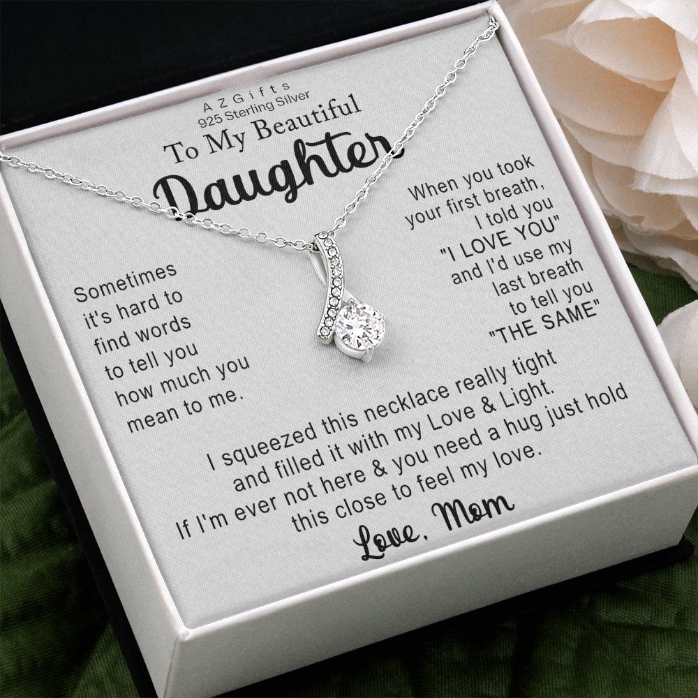To My Daughter Necklace Gift from Mom Necklace for Daughter from Mom Mother Christmas Birthday Gifts for Teen Girls Women Gift for Daughter Jewelry Present for Her Alluring Beauty Necklace