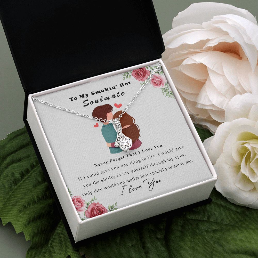 To My Smokin Hot Soulmate Necklace - Wife Gifts From Husband To My Wife Necklace, Gift for Her Romantic, Girlfriend Gifts Necklace for Wife from Men Includes Message Card and Gift Box Alluring Beauty Necklace