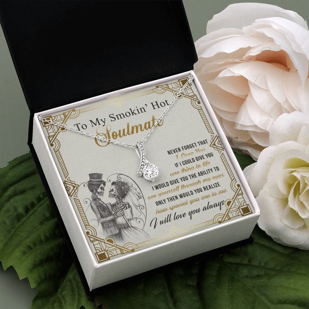 To My Smokin Hot Soulmate Necklace - Wife Gifts From Husband To My Wife Necklace, Gift for Her Romantic, Girlfriend Gifts Necklace for Wife from Men Includes Message Card and Gift Box 9 Alluring Beauty Necklace