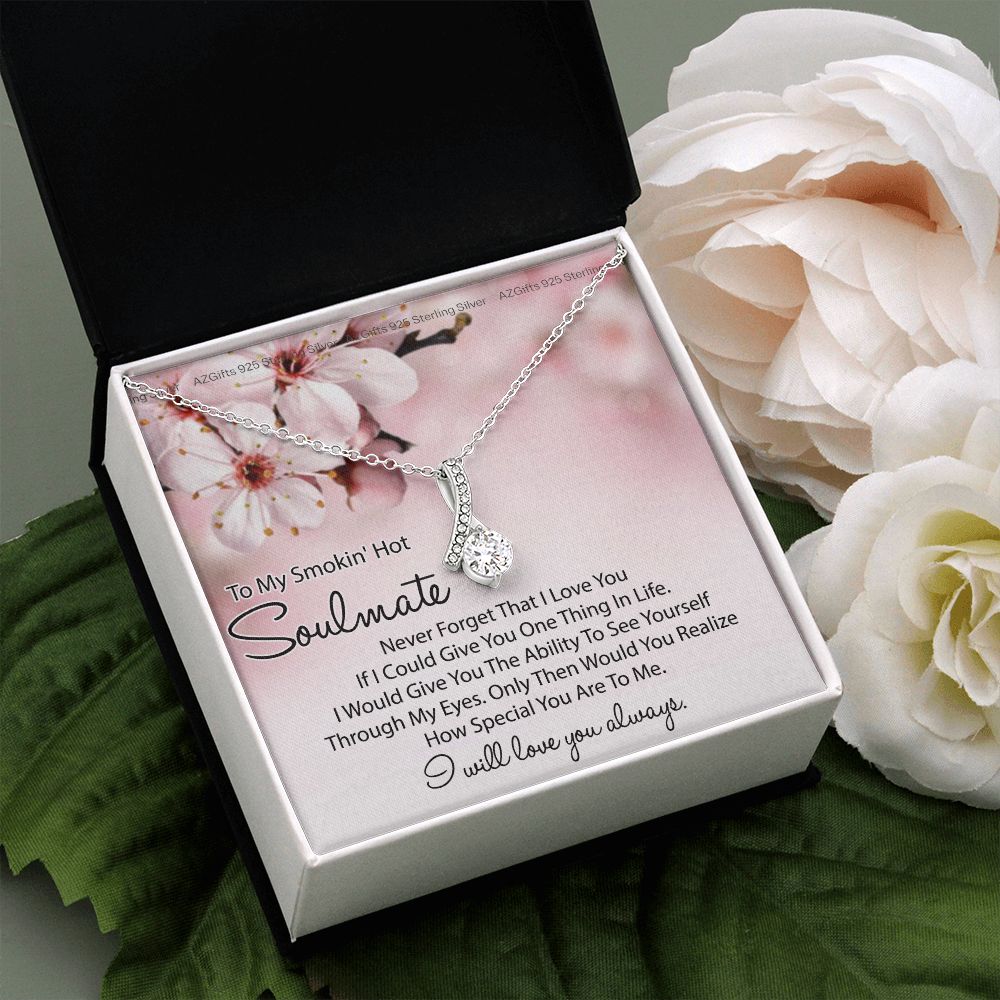 To My Smokin Hot Soulmate Necklace, Birthday Necklace For Wife, Anniversary Gift 2 Alluring Beauty Necklace