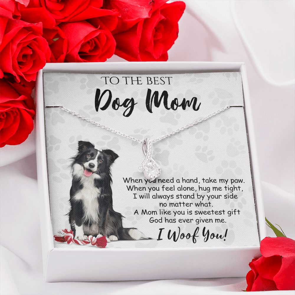 To The Best Border Collie Dog Mom Knot Necklace Mother's Day Gift , I Woof You Quote Gift Card, Message Card Jewelry For Dog Lovers, Necklace For Mom Alluring Beauty Necklace