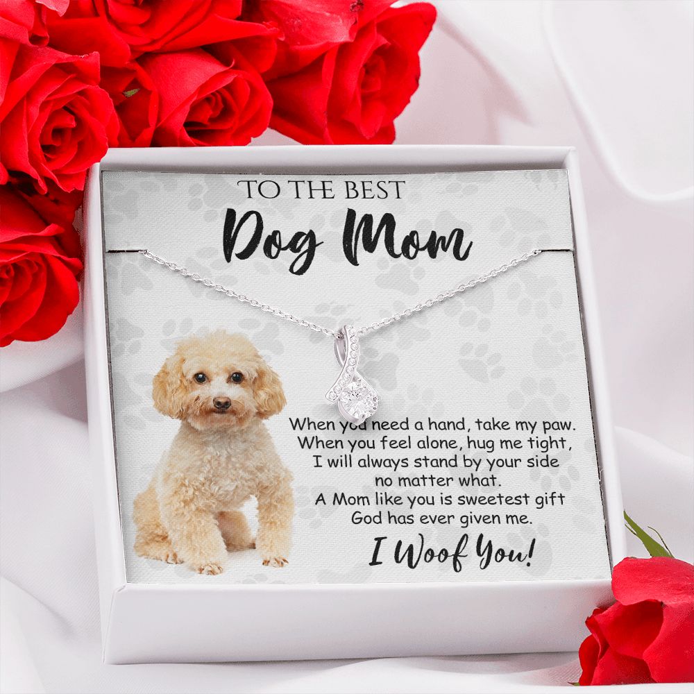 To The Best Poodle Dog Mom Knot Necklace Mother's Day Gift , I Woof You Quote Gift Card, Message Card Jewelry For Dog Lovers, Necklace For Mom Alluring Beauty Necklace
