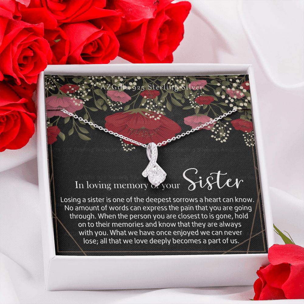 In Loving Memory of Your Sister Necklace Grief Gifts for Grieving Gift for Memorial Pendant Necklace Gifts for Remembrance Gifts for Bereavement Gifts Sorry for Your Loss 301 Alluring Beauty Necklace