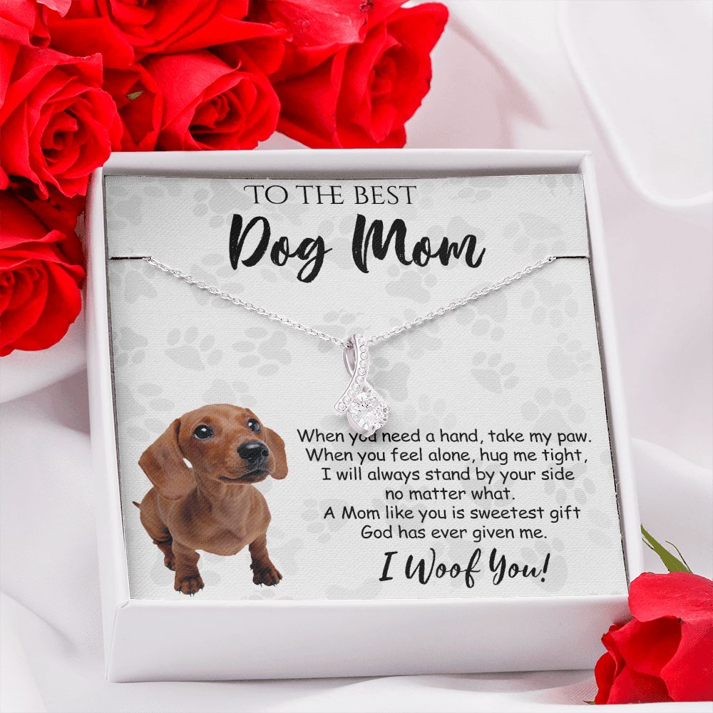 To The Best Dachshund Dog Mom Knot Necklace Mother's Day Gift , I Woof You Quote Gift Card, Message Card Jewelry For Dog Lovers, Necklace For Mom Alluring Beauty Necklace