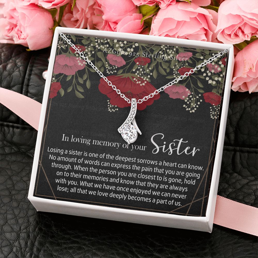 In Loving Memory of Your Sister Necklace Grief Gifts for Grieving Gift for Memorial Pendant Necklace Gifts for Remembrance Gifts for Bereavement Gifts Sorry for Your Loss 301 Alluring Beauty Necklace
