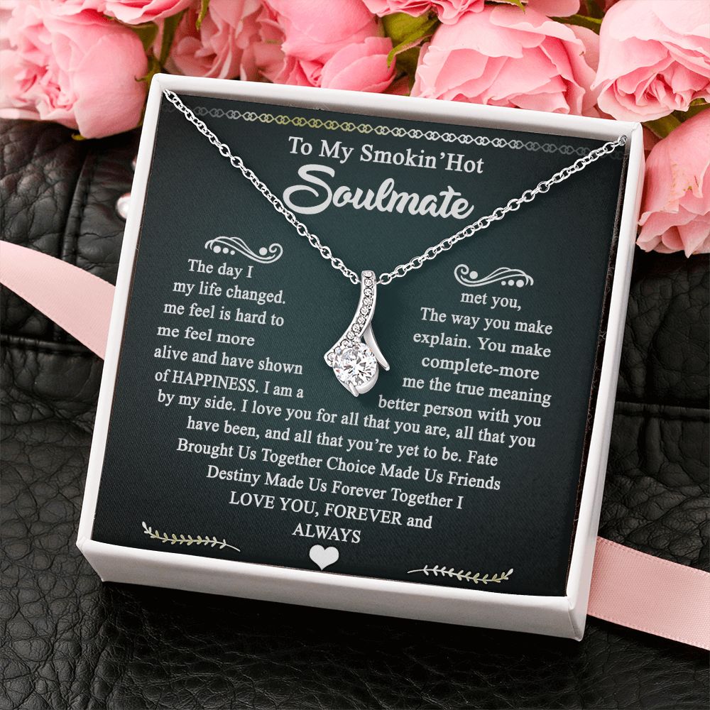 To My Smokin Hot Soulmate Necklace - Wife Gifts From Husband To My Wife Necklace, Gift for Her Romantic, Girlfriend Gifts Necklace for Wife from Men Includes Message Card and Gift Box 3 Alluring Beauty Necklace