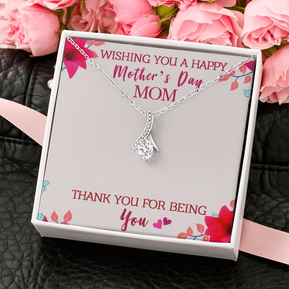 To My Mom Wishing You A Happy Mother's Day Gift From Daughter Or Son Thank You For Being You With Message Card Gift For Mom Alluring Beauty Necklace