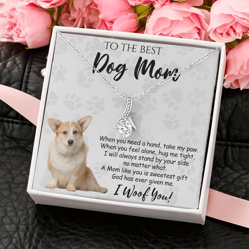 To The Best Corgi Dog Mom Knot Necklace Mother's Day Gift , I Woof You Quote Gift Card, Message Card Jewelry For Dog Lovers, Necklace For Mom Alluring Beauty Necklace