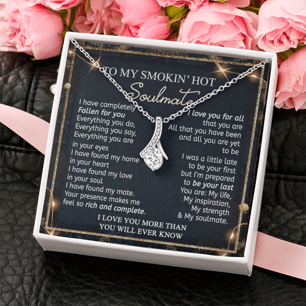 To My Smokin Hot Soulmate Necklace - Wife Gifts From Husband To My Wife Necklace, Gift for Her Romantic, Girlfriend Gifts Necklace for Wife from Men Includes Message Card and Gift Box 14 Alluring Beauty Necklace