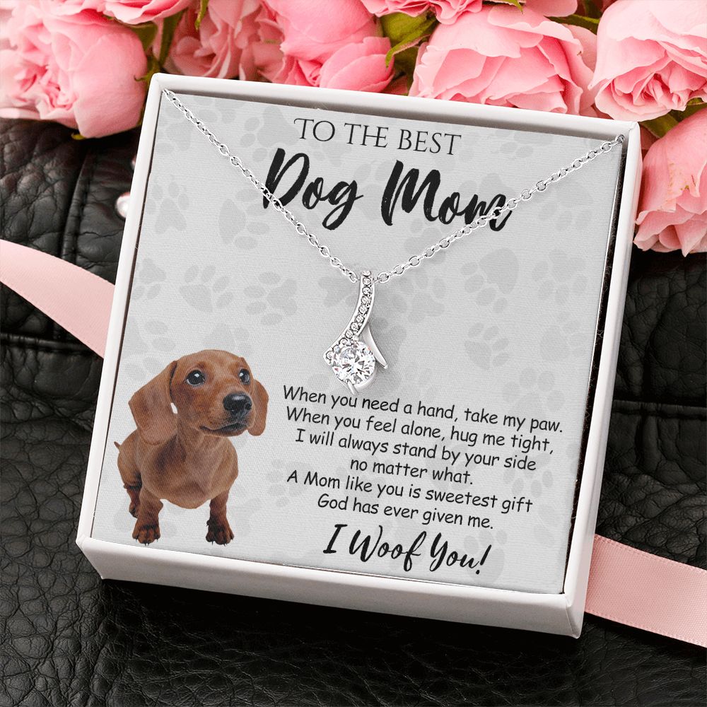 To The Best Dachshund Dog Mom Knot Necklace Mother's Day Gift , I Woof You Quote Gift Card, Message Card Jewelry For Dog Lovers, Necklace For Mom Alluring Beauty Necklace