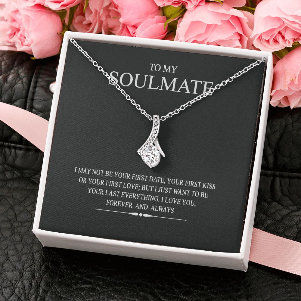 To My Soulmate Wife Girl Your Last Everything Interlocking Necklace Pendant Alluring Beauty Necklace