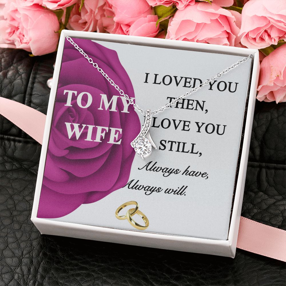 To My Wife Necklace -gift for Wife, Birthday Anniversary Necklace From HUsband Alluring Beauty Necklace