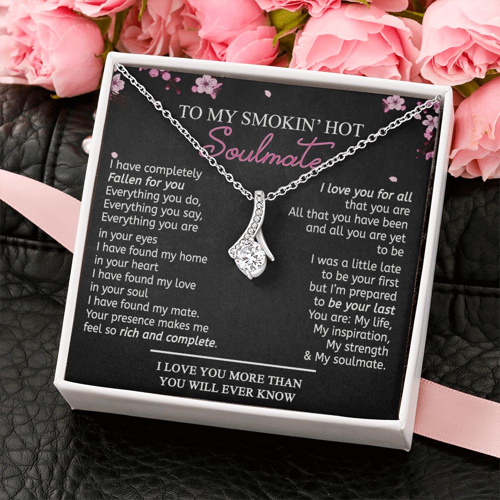 To My Smokin Hot Soulmate Necklace - Wife Gifts From Husband To My Wife Necklace, Gift for Her Romantic, Girlfriend Gifts Necklace for Wife from Men Includes Message Card and Gift Box 12 Alluring Beauty Necklace
