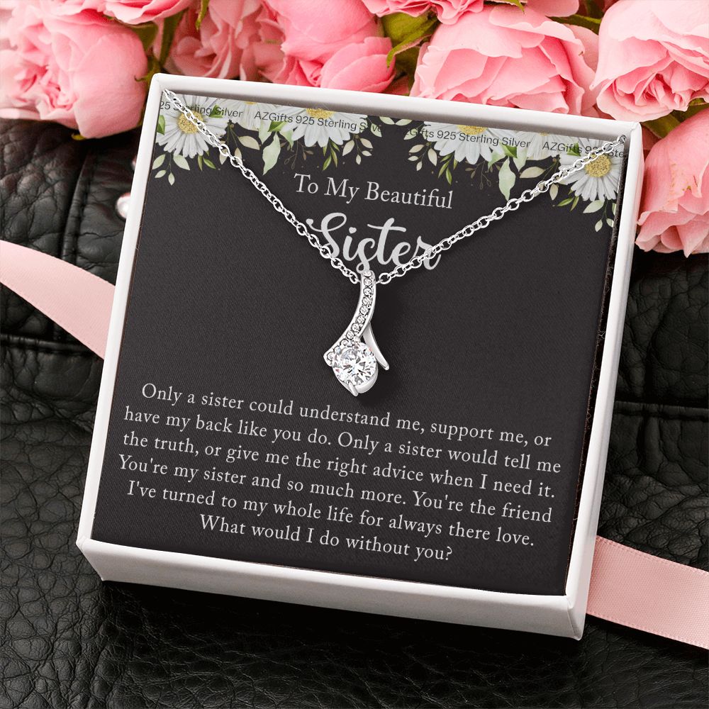 To My Sister Necklace, Sister to Sister, Birthday gift For Sister from Brother 2 Alluring Beauty Necklace