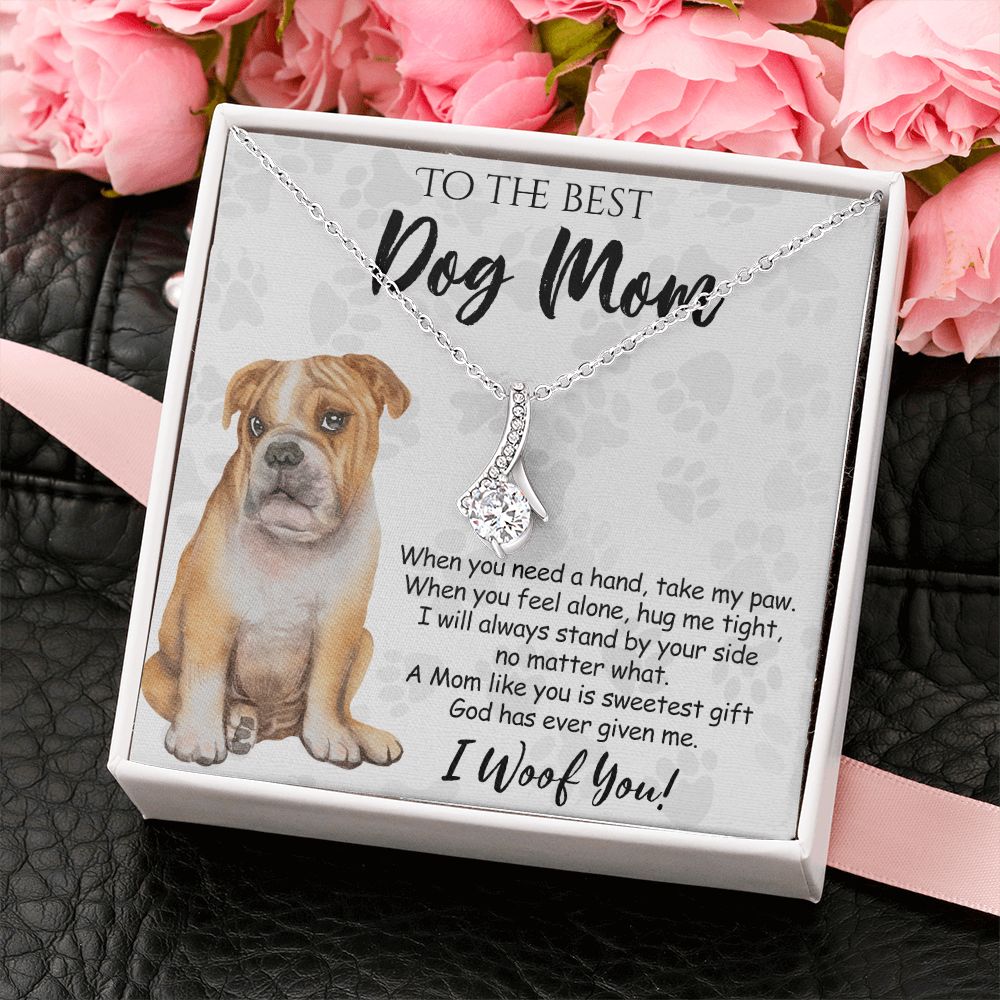 To The Best BullDog Mom Knot Necklace Mother's Day Gift , I Woof You Gift Card, Message Card Jewelry For Dog Lovers, Necklace For Mom Alluring Beauty Necklace