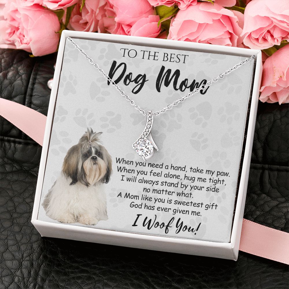 To The Best Shih Tzu Dog Mom Knot Necklace Mother's Day Gift , I Woof You Quote Gift Card, Message Card Jewelry For Dog Lovers, Necklace For Mom Alluring Beauty Necklace