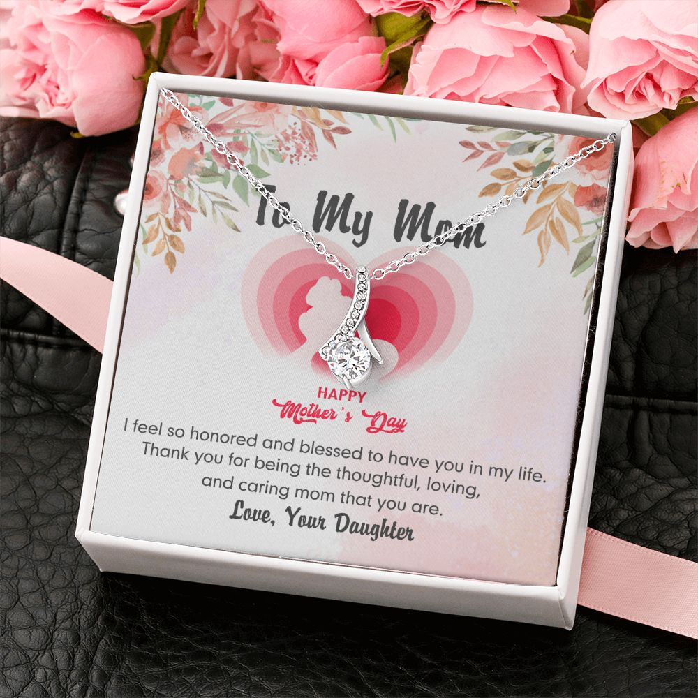 To My Mom Necklace Pendant Gift From Daughter And Happy Mother's Day Gift For Mom Birthday, Anniversary Thank You Alluring Beauty Necklace