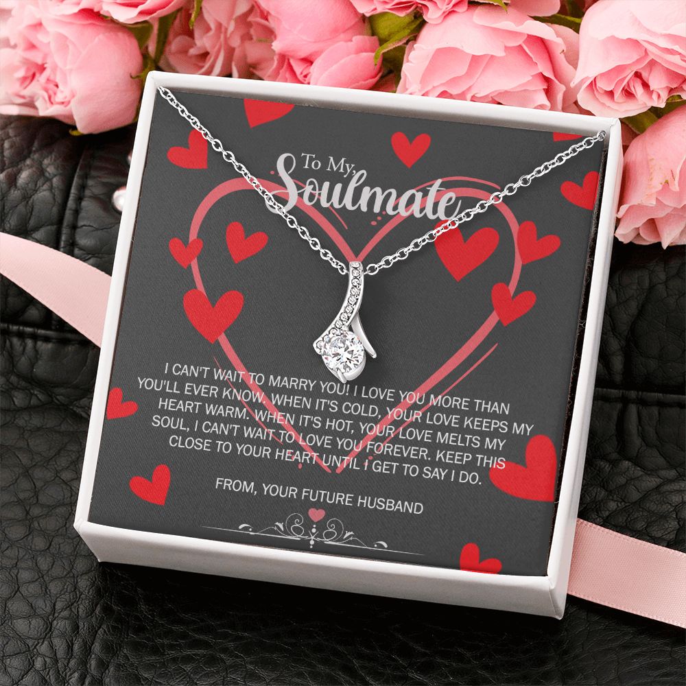 To My Soulmate Necklace for Future Wife Girlfriend Fiancee Anniversary Gift Alluring Beauty Necklace
