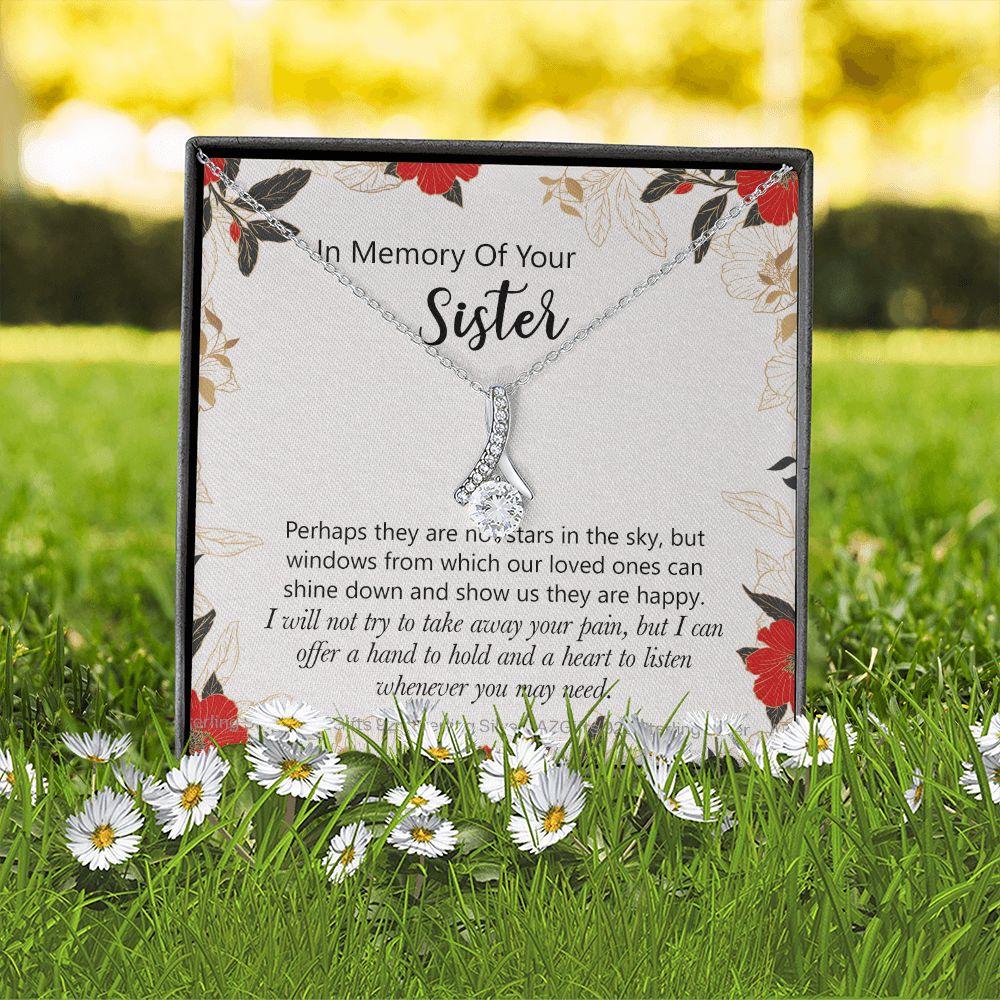 In Memory Of Your Sister Gift, Sympathy Loss Of Sister, Memorial Gift For Loss Of Sister , Sympathy Gift Loss Of A Sister, Loss Of A Sister Alluring Beauty Necklace