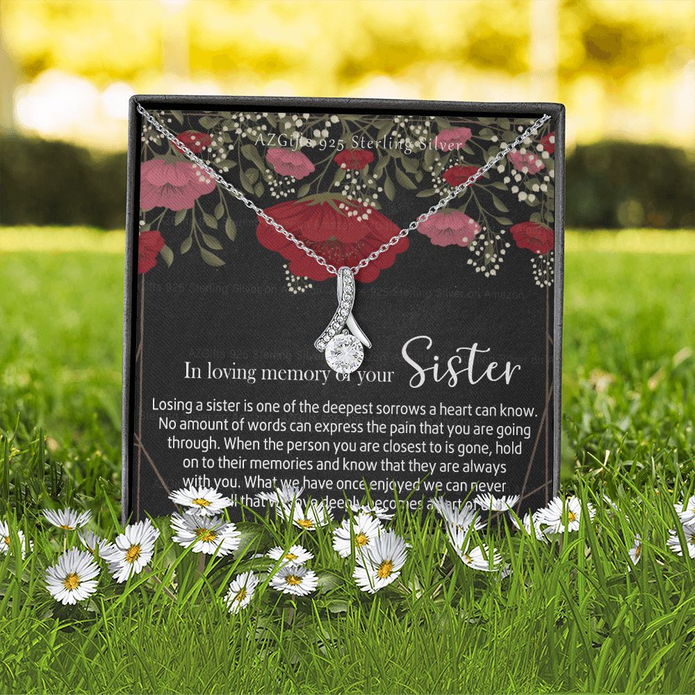 In Loving Memory of Your Sister Necklace Grief Gifts for Grieving Gift for Memorial Pendant Necklace Gifts for Remembrance Gifts for Bereavement Gifts Sorry for Your Loss 301 Alluring Beauty Necklace