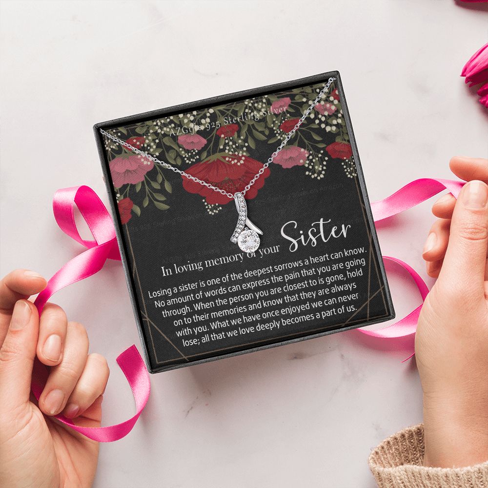 In Loving Memory of Your Sister Necklace Grief Gifts for Grieving Gift for Memorial Pendant Necklace Gifts for Remembrance Gifts for Bereavement Gifts Sorry for Your Loss 301 Alluring Beauty Necklace