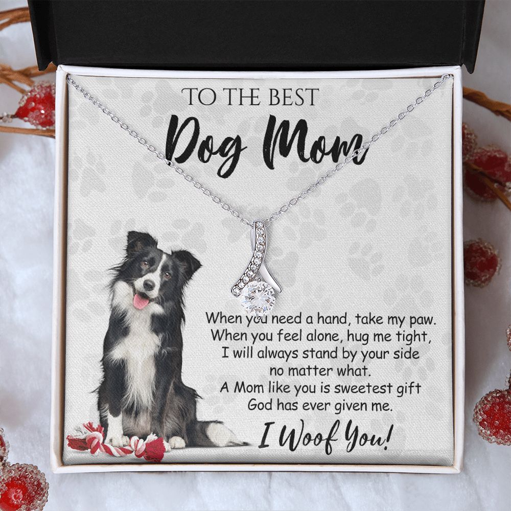 To The Best Border Collie Dog Mom Knot Necklace Mother's Day Gift , I Woof You Quote Gift Card, Message Card Jewelry For Dog Lovers, Necklace For Mom Alluring Beauty Necklace