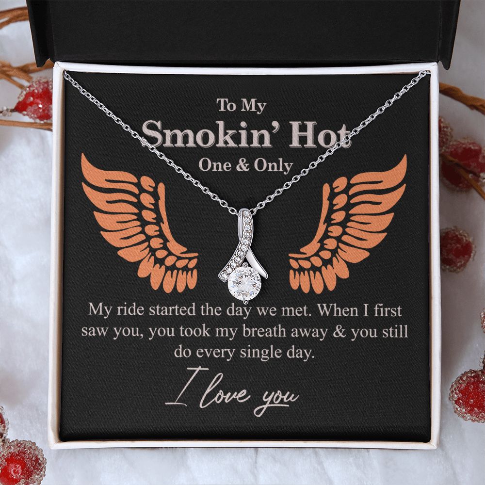 To My Smokin' Hot Necklace Gift One And Only - My Ride Started Alluring Necklace Alluring Beauty Necklace