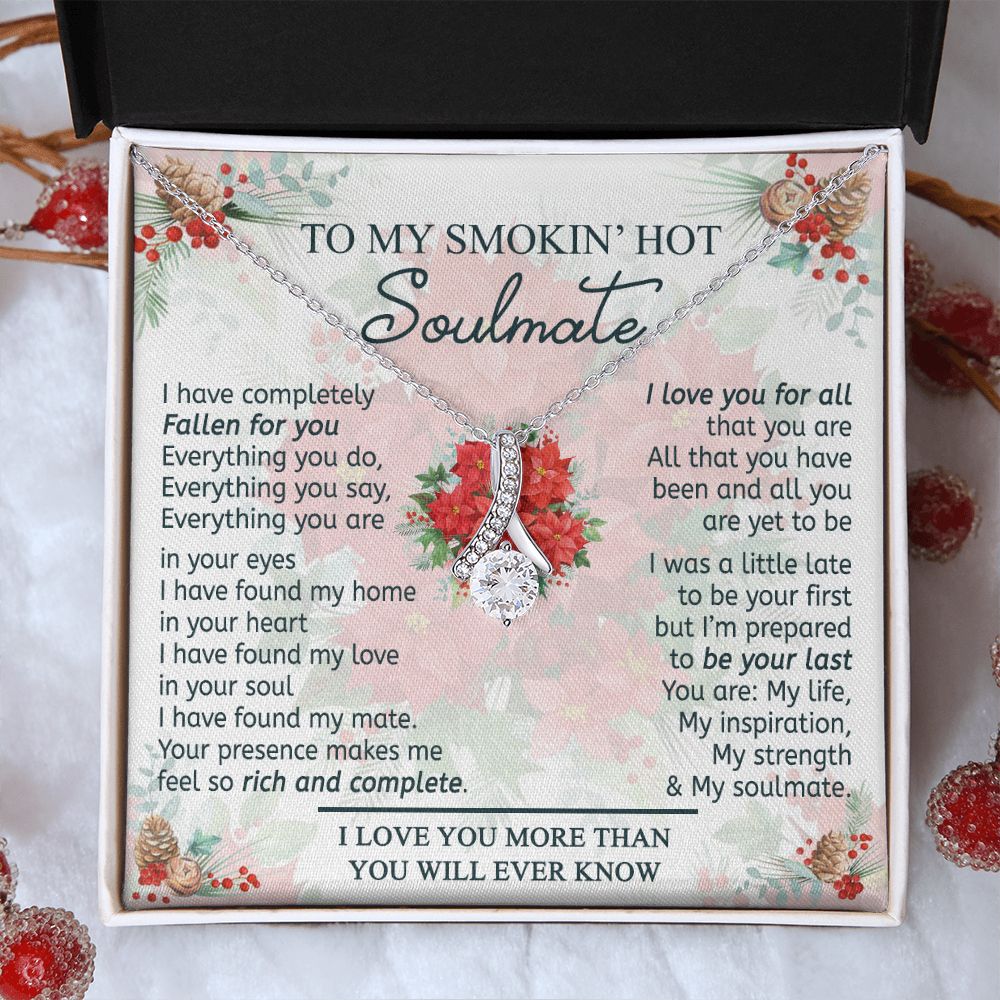 To My Smokin Hot Soulmate Necklace - Wife Gifts From Husband To My Wife Necklace, Gift for Her Romantic, Girlfriend Gifts Necklace for Wife from Men Includes Message Card and Gift Box 19 Alluring Beauty Necklace