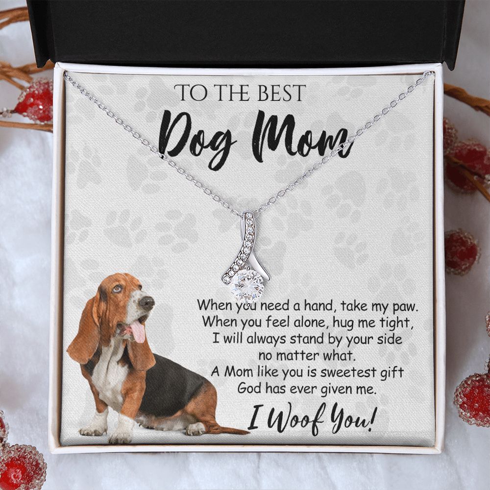 To The Best Basset Hound Dog Mom Knot Necklace Mother's Day Gift , I Woof You Quote Gift Card, Message Card Jewelry For Dog Lovers, Necklace For Mom Alluring Beauty Necklace