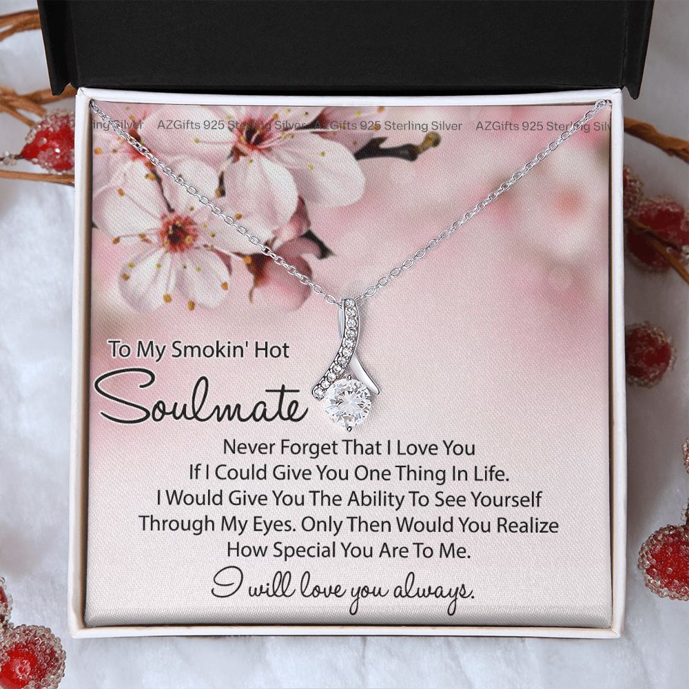 To My Smokin Hot Soulmate Necklace, Birthday Necklace For Wife, Anniversary Gift 2 Alluring Beauty Necklace