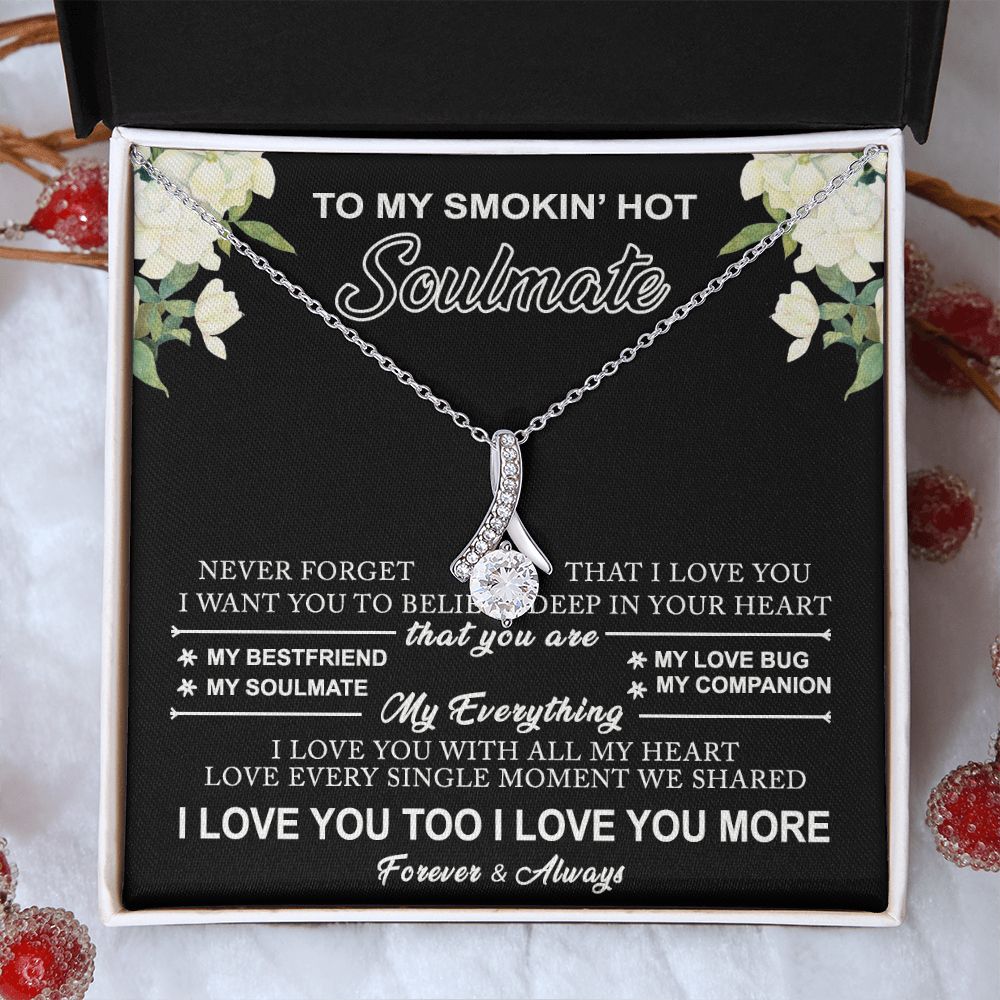 To My Smokin Hot Soulmate Necklace - Wife Gifts From Husband To My Wife Necklace, Gift for Her Romantic, Girlfriend Gifts Necklace for Wife from Men Includes Message Card and Gift Box 8 Alluring Beauty Necklace