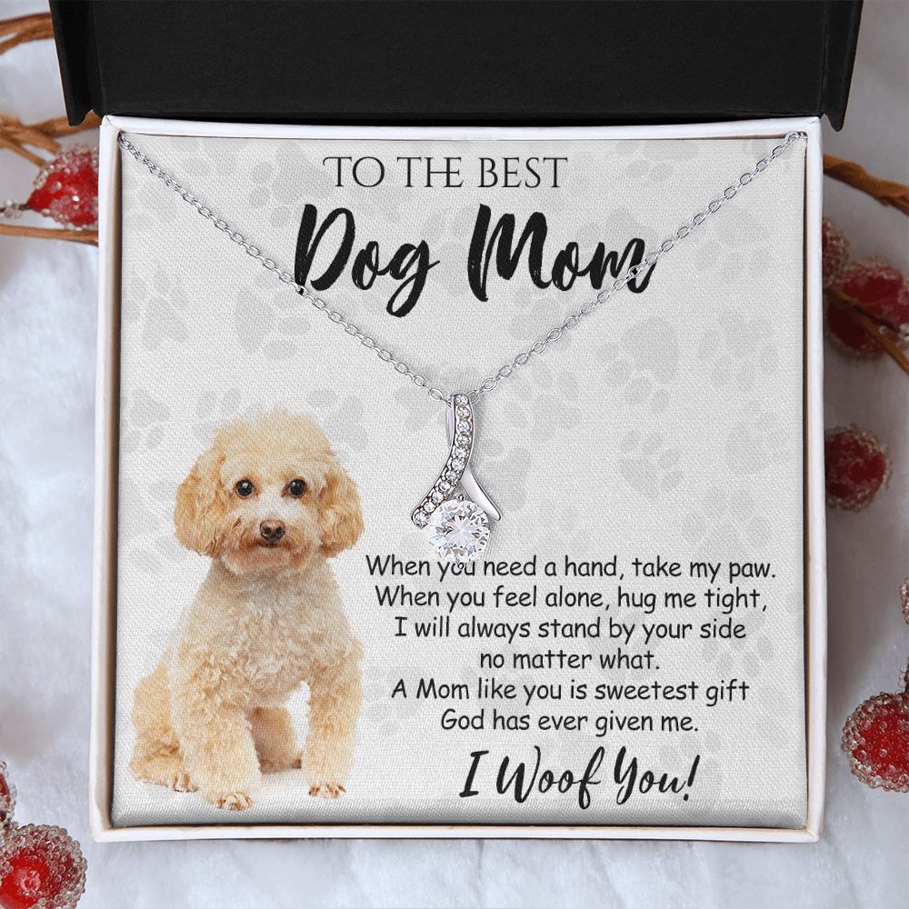 To The Best Poodle Dog Mom Knot Necklace Mother's Day Gift , I Woof You Quote Gift Card, Message Card Jewelry For Dog Lovers, Necklace For Mom Alluring Beauty Necklace