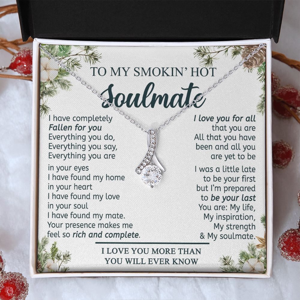 To My Smokin Hot Soulmate Necklace - Wife Gifts From Husband To My Wife Necklace, Gift for Her Romantic, Girlfriend Gifts Necklace for Wife from Men Includes Message Card and Gift Box 11 Alluring Beauty Necklace