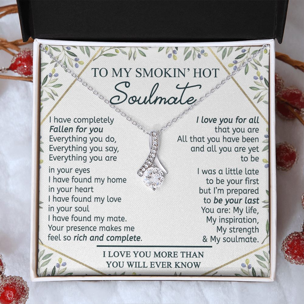 To My Smokin Hot Soulmate Necklace - Wife Gifts From Husband To My Wife Necklace, Gift for Her Romantic, Girlfriend Gifts Necklace for Wife from Men Includes Message Card and Gift Box 18 Alluring Beauty Necklace
