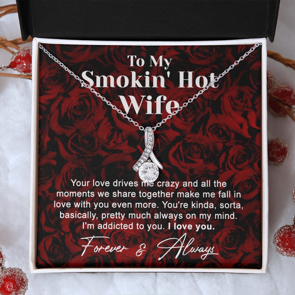 To My Smokin Hot Wife Necklace, Wedding Anniversary Jewelry For Women, Necklace For Wife from Husband, Gifts For Wife Birthday Gifts Necklace, Jewelry With Message Card In A Gift Box4 Alluring Beauty Necklace