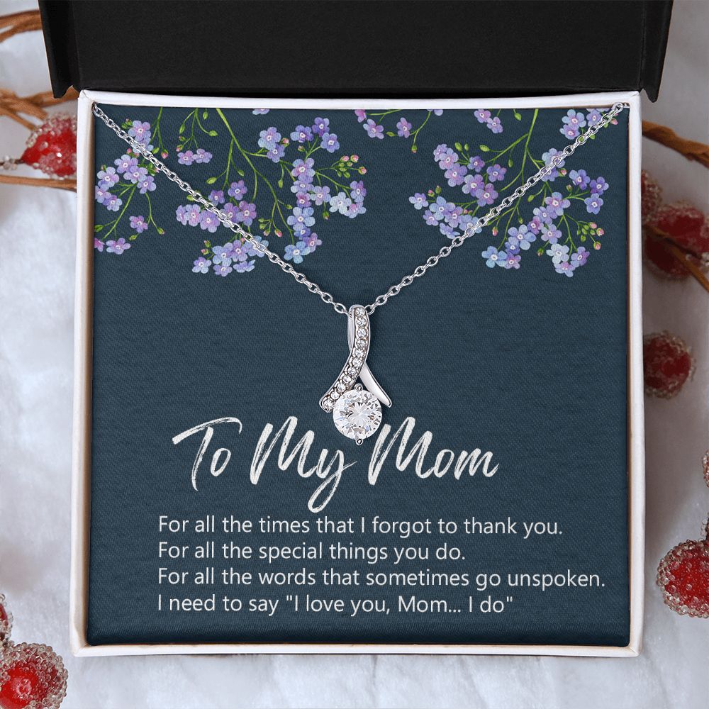 To My Mom Necklace Jewelry Gift, Birthday Gift For Mom, Mother's Day Gift For Mom, Message Card Jewelry Gift For Mom, Meaningful Mom Gift Alluring Beauty Necklace